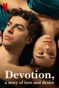 Devotion a Story of Love and Desire  รัก ปรารถนา ภักดี Season 1 (2021) ซับไทย Ep 1-6 จบ