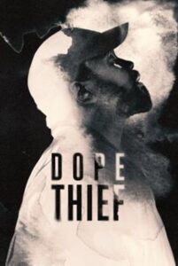 Dope Thief Season 1 (2025) ซับไทย Ep 1-8