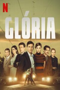 Gloria : กลอเรีย Season 1 พากย์ไทย Ep 1-10 จบ
