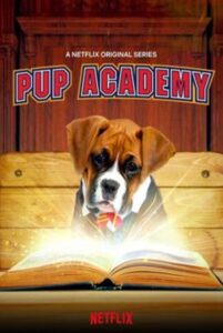 Pup Academy Season 1  พากย์ไทย Ep 1-12 จบ