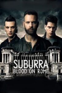 Suburra Blood on Rome Season 2 ซับไทย Ep 1-8 จบ